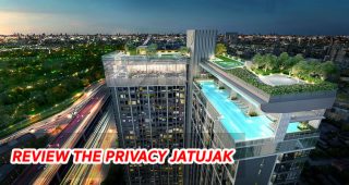 EP.1274 รีวิว คอนโด เดอะไพรเวซี่ จตุจักร The Privacy Jatujak คอนโดวิวสวน 700 ไร่ ใกล้ MRT พหลโยธิน